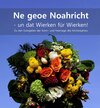 Buchcover Ne geoe Noahricht - un dat Wierken für Wierken!