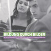 Buchcover Bildung durch Bilder