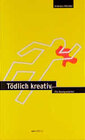 Buchcover Tödlich kreativ