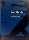 Buchcover Rolf Heide - Designer, Architekt, Querdenker /Rolf Heide - Designer, Architect, Lateral Thinker