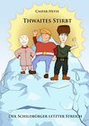 Buchcover Thwaites stirbt
