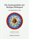 Buchcover Die Seelenapotheke der Heiligen Hildegard