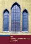 Buchcover Das Franziskanerkloster zu Zittau