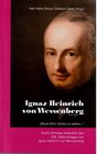 Buchcover Ignaz Heinrich von Wessenberg 1774-1860. "Etwas Rein-Gutes zu wirken"
