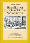 Buchcover Streiflichter zur Geschichte Schlesiens