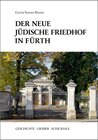 Buchcover Der neue jüdische Friedhof in Fürth