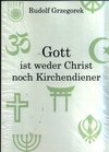 Buchcover Gott ist weder Christ noch Kirchendiener