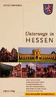 Buchcover Unterwegs in Hessen