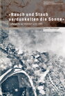 Buchcover Rauch und Staub verdunkelten die Sonne