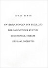 Buchcover Untersuchungen zur Stellung der Salzmünder Kultur im Jungneolithikum des Saalegebietes