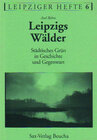 Buchcover Leipzigs Wälder