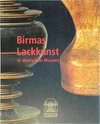 Buchcover Birmas Lackkunst in deutschen Museen