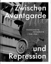 Buchcover Zwischen Avantgarde und Repression