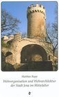 Buchcover Wehrorganisation und Wehrarchitektur der Stadt Jena im Mittelalter