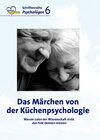 Buchcover Das Märchen von der Küchenpsychologie