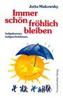 Buchcover Immer schön fröhlich bleiben