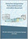 Buchcover Zwischen bürgerlicher Kulturbeflissenheit und zäher Bauernart