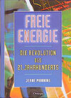 Buchcover Freie Energie - Die Revolution des 21. Jahrhunderts