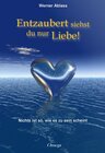 Buchcover Entzaubert siehst du nur Liebe