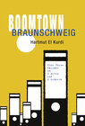 Buchcover Boomtown Braunschweig