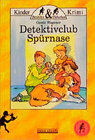 Buchcover Detektivclub Spürnase