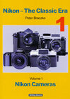 Buchcover Nikon - The Classic Era. Volume 1. Nikon Cameras.