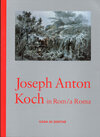 Buchcover Joseph Anton Koch in Rom / a Roma. Zeichnungen aus dem Wiener Kupferstichkabinett / Disegni dal Kupferstichkabinett di V
