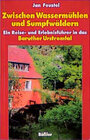 Buchcover Zwischen Wassermühlen und Sumpfwäldern