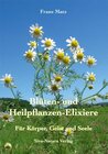 Buchcover Blüten- und Heilpflanzen-Elixiere