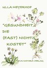 Buchcover Gesundheit die (fast) nichts kostet