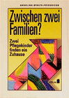 Buchcover Zwischen zwei Familien?