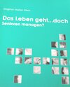 Buchcover Das Leben geht doch...-Senioren managen?