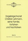 Buchcover Erzgebirgschronist Christian Lehmann, seine Familie, Vorfahren und Nachfahren