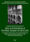 Buchcover Die Kathedrale Notre-Dame in Rouen