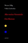 Buchcover Alle meine Vorurteile. Ein Roman