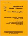 Buchcover Hugenotten in der Literatur - Eine Bibliographie