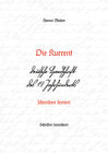 Buchcover Die Kurrent – deutsche Handschrift des 19. Jahrhunderts schreiben lernen