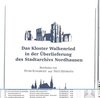 Buchcover Das Kloster Walkenried in der Überlieferung des Stadtarchivs Nordhausen