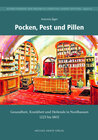Buchcover Pocken,  Pest  und  Pillen