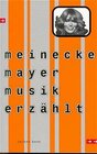 Buchcover Meinecke Mayer Musik erzählt