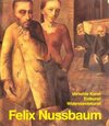 Buchcover Felix Nussbaum. Verfemte Kunst - Exilkunst - Widerstandskunst