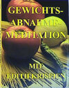 Buchcover Gewichtsabnahme-Meditation