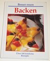 Buchcover Backen. Über 100 köstliche Rezepte