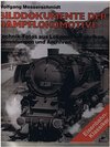 Buchcover Bilddokumente der Dampflokomotive. Technik-Fotos aus Lokomotiv-Fabriken, Sammlungen und Archiven.