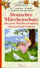 Buchcover Deutscher Märchenschatz. Die große Märchensammlung zum Lesen und Vorlesen