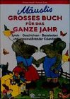 Buchcover Mäuslis grosses Buch für das ganze Jahr