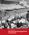 Buchcover Das Reichsparteitagsgelände in Nürnberg