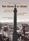 Buchcover Von Krieg zu Krieg - Spuren des Militarismus in der Region Hannover