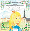 Buchcover Prinzessin Françoise und der Königliche Geschichtenerzähler