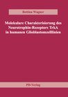 Buchcover Molekulare Charakterisierung des Neurotrophin-Rezeptors TrkA in humanen Glioblastomzelllinien